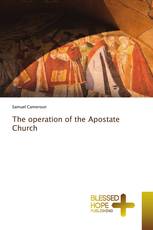 The operation of the Apostate Church