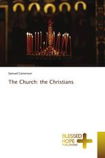 The Church: the Christians