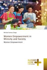 Women Empowerment in Minisrty and Society