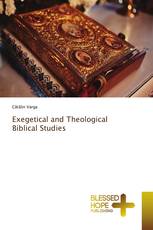 Exegetical and Theological Biblical Studies