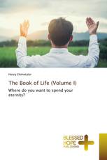 The Book of Life (Volume I)