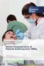 Dental Characteristics of Patients Suffering from TMDs