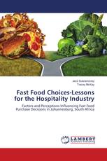 Fast Food Choices-Lessons for the Hospitality Industry