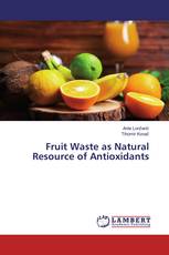 Fruit Waste as Natural Resource of Antioxidants