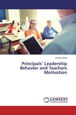 Principals’ Leadership Behavior and Teachers Motivation