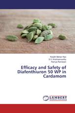 Efficacy and Safety of Diafenthiuron 50 WP in Cardamom