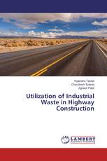 Utilization of Industrial Waste in Highway Construction