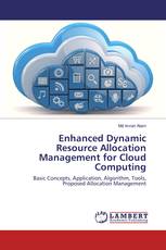 Enhanced Dynamic Resource Allocation Management for Cloud Computing