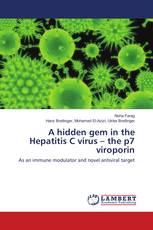 A hidden gem in the Hepatitis C virus – the p7 viroporin