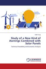 Study of a New Kind of Awnings Combined with Solar Panels