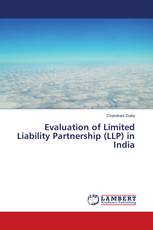 Evaluation of Limited Liability Partnership (LLP) in India
