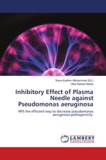 Inhibitory Effect of Plasma Needle against Pseudomonas aeruginosa