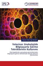 Veteriner Jinekolojide Bilgisayarla Görme Tekniklerinin Kullanımı