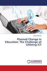 Planned Change in Education: The Challenge of Utilizing ICT