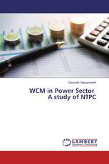 WCM in Power Sector A study of NTPC