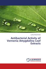 Antibacterial Activity of Vernonia Amygdalina Leaf Extracts