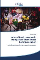 Intercultural Lacunae in Hungarian-Vietnamese Communication