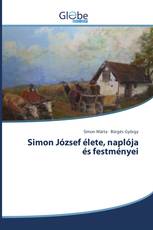 Simon József élete, naplója és festményei