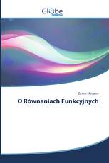 O Równaniach Funkcyjnych