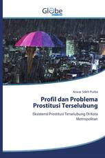 Profil dan Problema Prostitusi Terselubung
