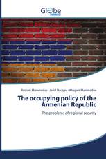 The occupying policy of the Armenian Republic