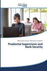 Prudential Supervision and Bank Security
