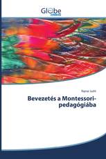 Bevezetés a Montessori-pedagógiába