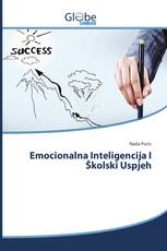 Emocionalna Inteligencija I Školski Uspjeh
