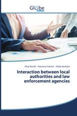 Interaction between local authorities and law enforcement agencies