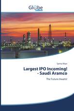 Largest IPO Incoming! - Saudi Aramco