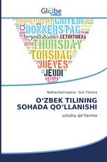 O‘ZBEK TILINING SOHADA QO‘LLANISHI