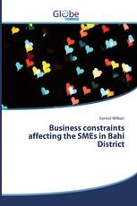 Business constraints affecting the SMEs in Bahi District