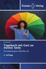 Tagebuch mit Gott an meiner Seite