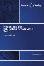 Neues aus der biblischen Schatzkiste Teil 1
