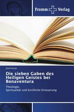 Die sieben Gaben des Heiligen Geistes bei Bonaventura