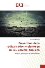 Prévention de la radicalisation violente en milieu carcéral tunisien