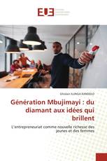 Génération Mbujimayi : du diamant aux idées qui brillent