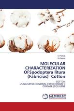 MOLECULAR CHARACTERIZATION OFSpodoptera litura (Fabricius) Cotton