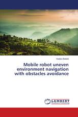 Mobile robot uneven environment navigation with obstacles avoidance
