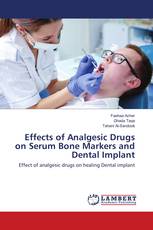 Effects of Analgesic Drugs on Serum Bone Markers and Dental Implant