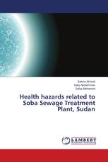 Health hazards related to Soba Sewage Treatment Plant, Sudan