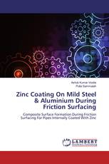 Zinc Coating On Mild Steel & Aluminium During Friction Surfacing