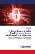 Efficient Cryptographic Mechanism to Secure Wireless Ad hoc Networks