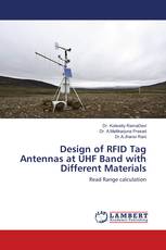 Design of RFID Tag Antennas at UHF Band with Different Materials
