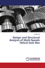Design and Structural Analysis of Multi-Speeds Helical Gear Box