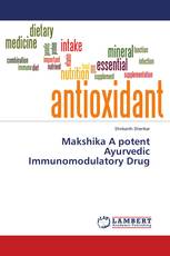 Makshika A potent Ayurvedic Immunomodulatory Drug
