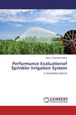 Performance Evaluationof Sprinkler Irrigation System