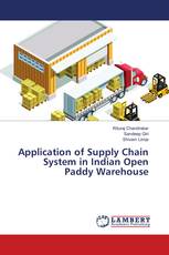 Application of Supply Chain System in Indian Open Paddy Warehouse