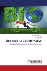 Biodiesel: A Fuel Alternative