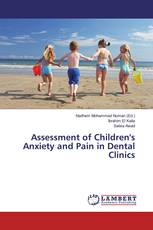 Assessment of Children's Anxiety and Pain in Dental Clinics